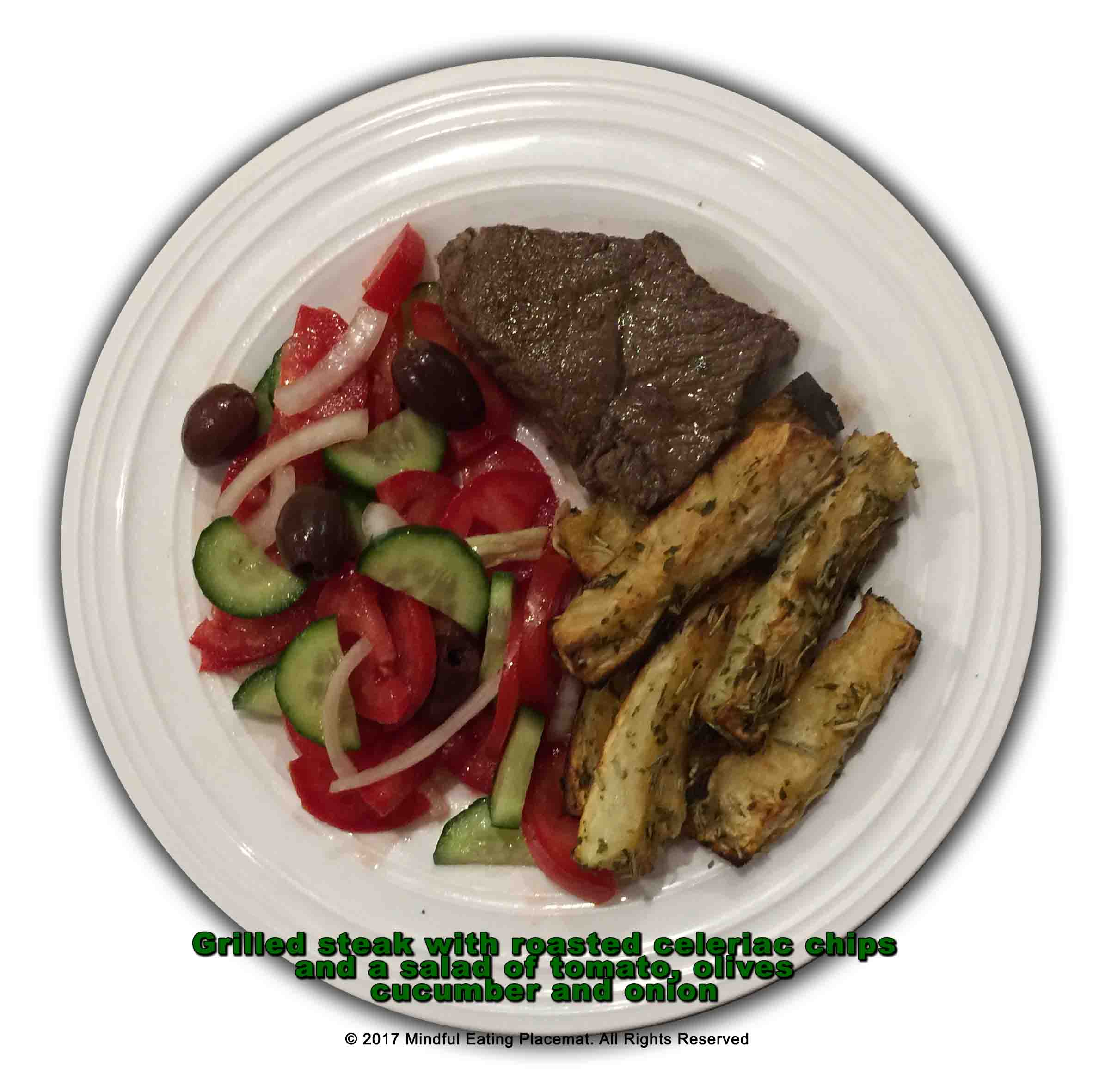 Steak with roasted rosemary celeriac chips and tomato, cucumber salad 