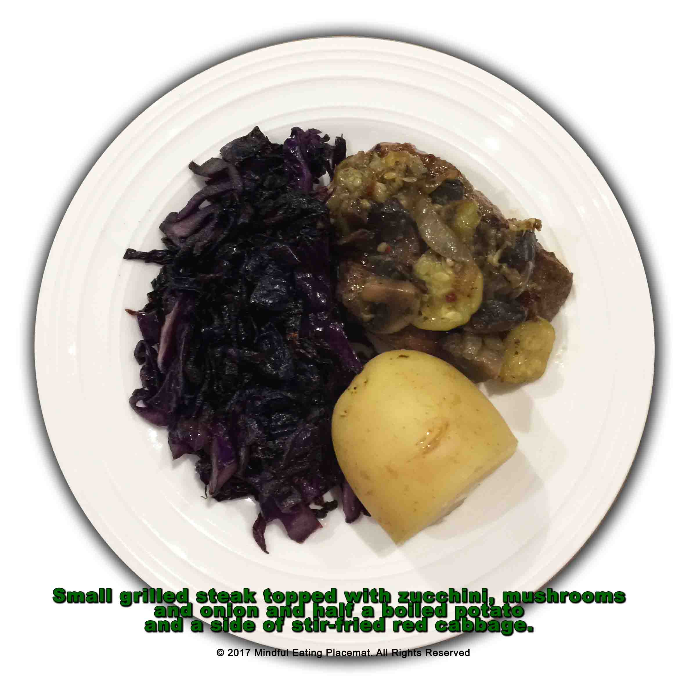 Steak topped with zucchini and mushrooms with a boiled potato and stir-fried cabbage 