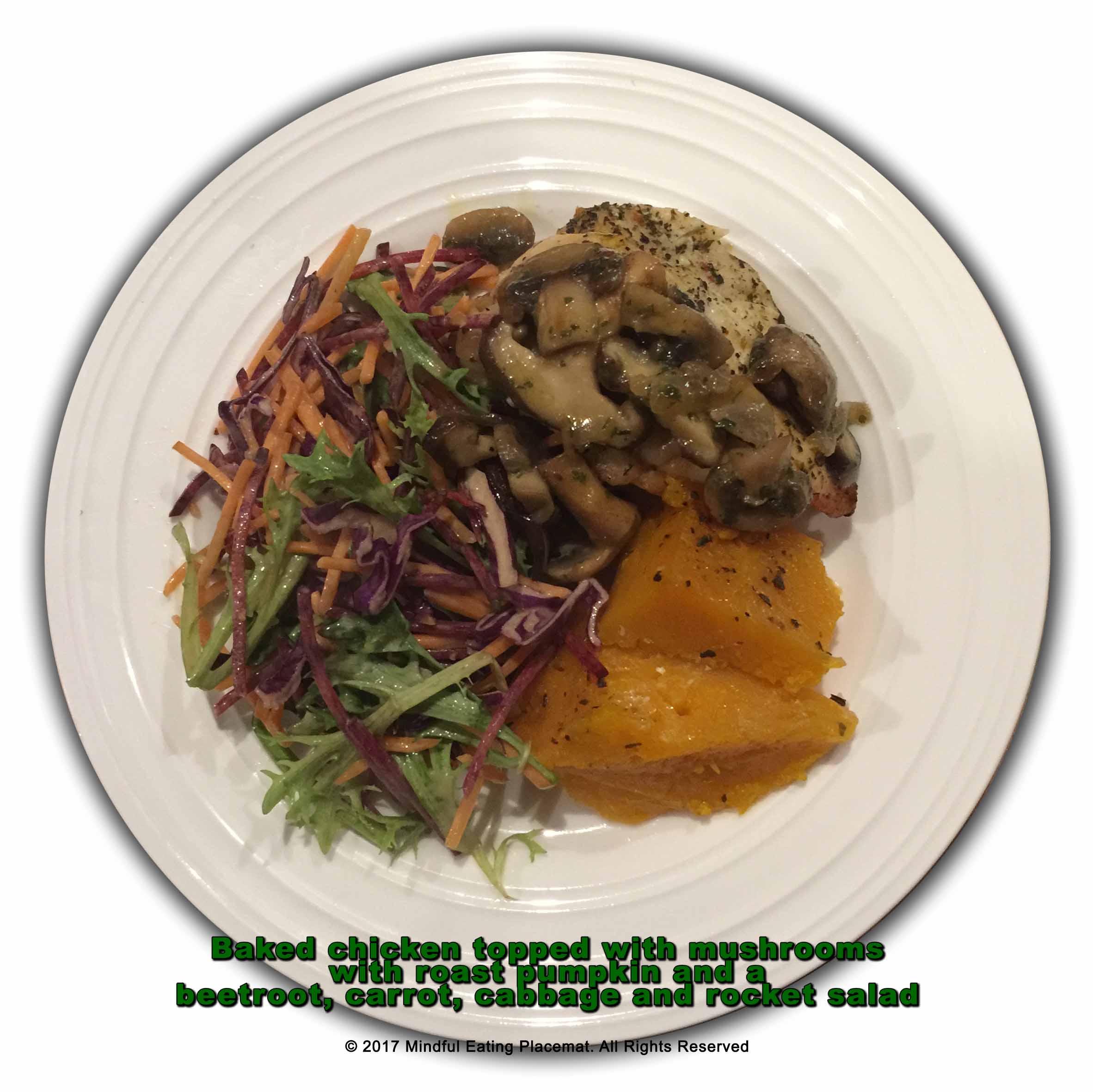 Baked chicken with mushrooms and roast pumpkin with a rocket carrot and cabbage salad