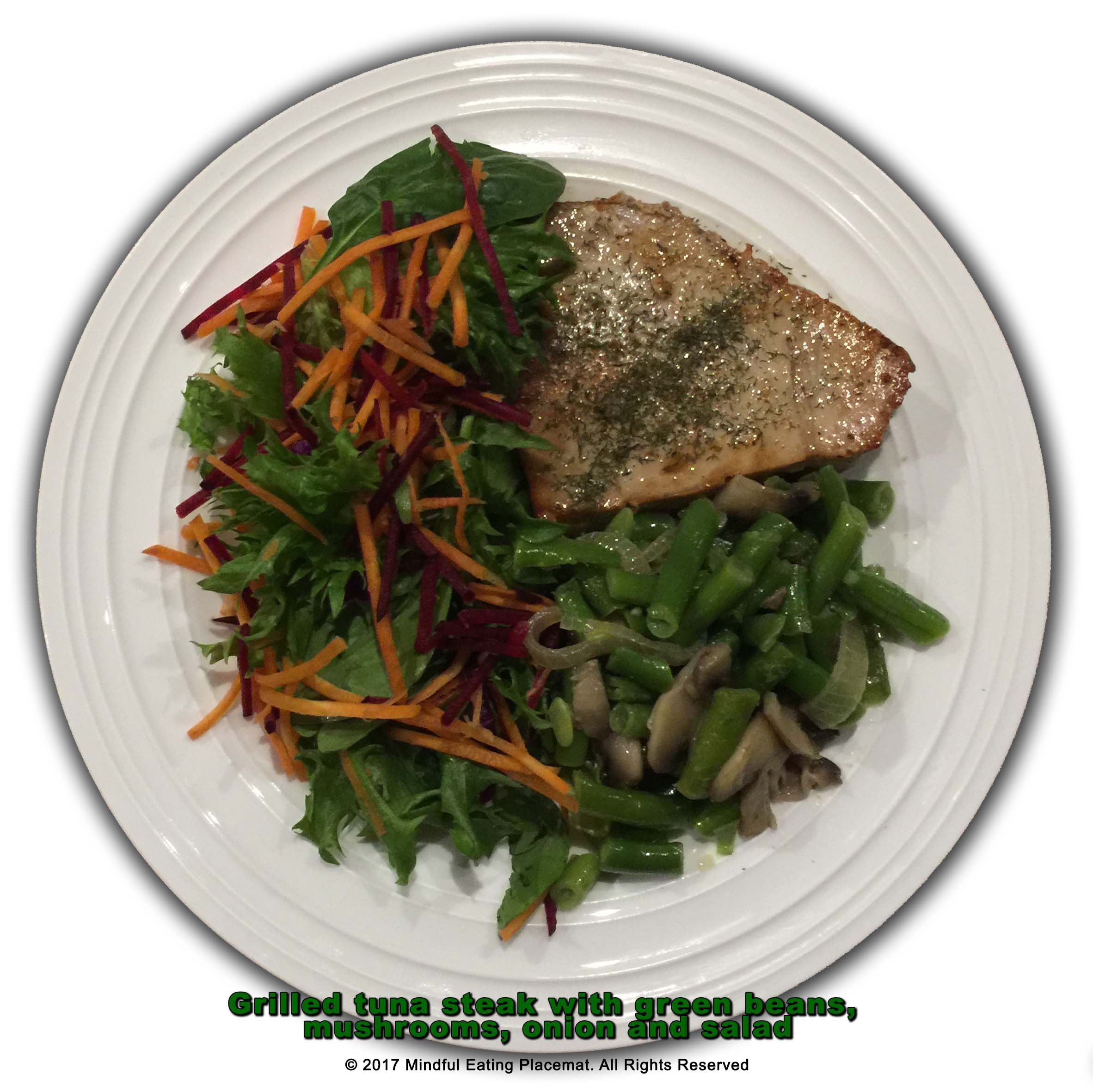 Grilled tuna steak with green beans, mushrooms and side salad