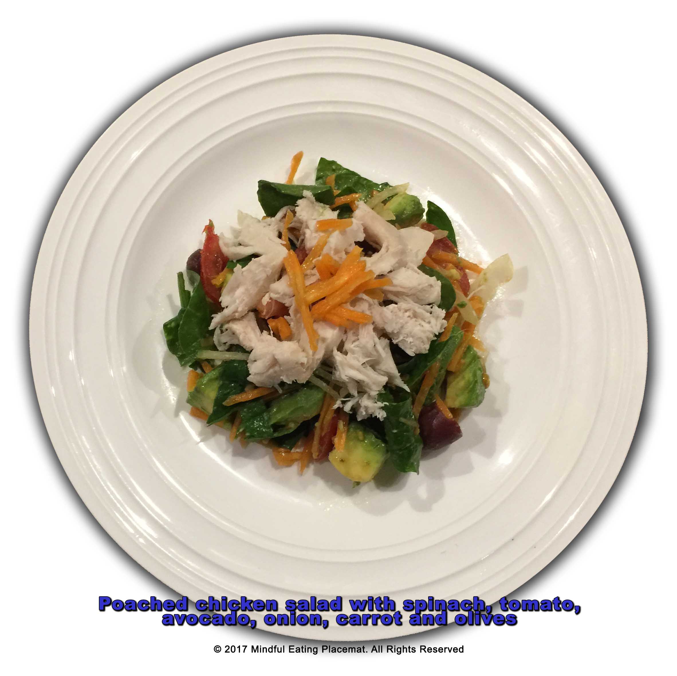 Poached chicken salad with spinach, tomato, avocado, onion, carrots and olives